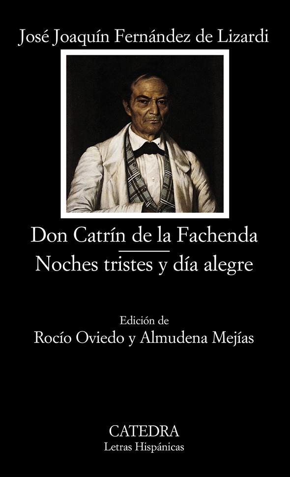 DON CATRIN DE LA FACHENDA NOCHES TRISTES Y DIA ALEGRE | 9788437619125 | FERNANDEZ, JOSE JOAQUIN