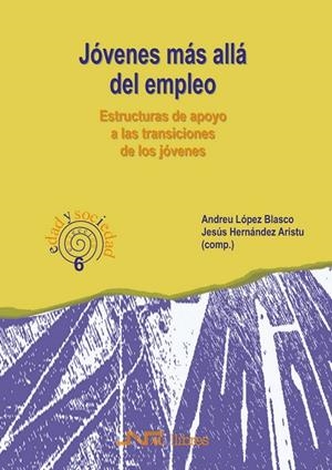 JOVENES MAS ALLA DEL EMPLEO | 9788476426395 | LOPEZ/HERNANDEZ