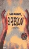 SUPERSTICION | 9788425399664 | AMBROSE, DAVID